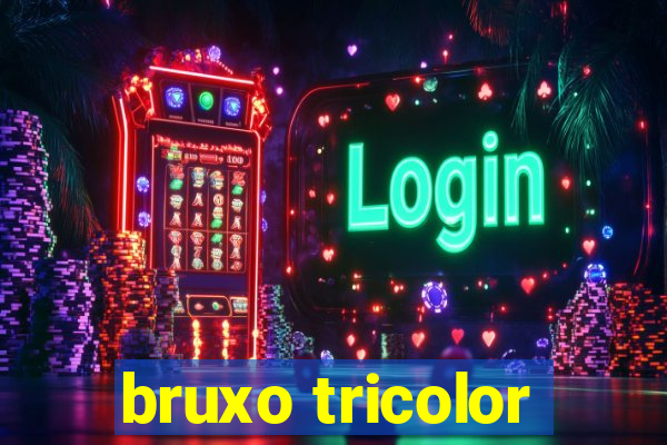 bruxo tricolor